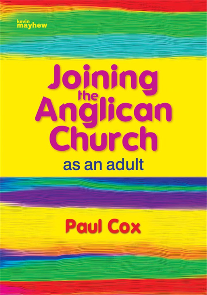 Joining the Anglican Church - as an adult